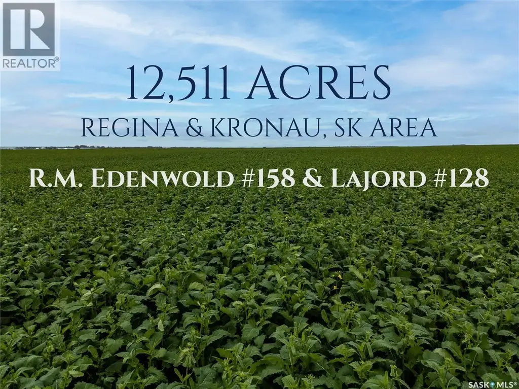 12,511 Acres Of Farmland & Yard Sites Near Regina, Edenwold Rm No.158